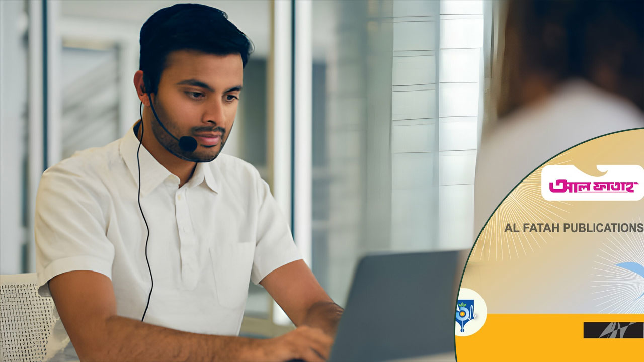 আল ফাতাহ পাবলিকেশন্সে নিয়োগ, বয়স ১৮ হলেই আবেদন