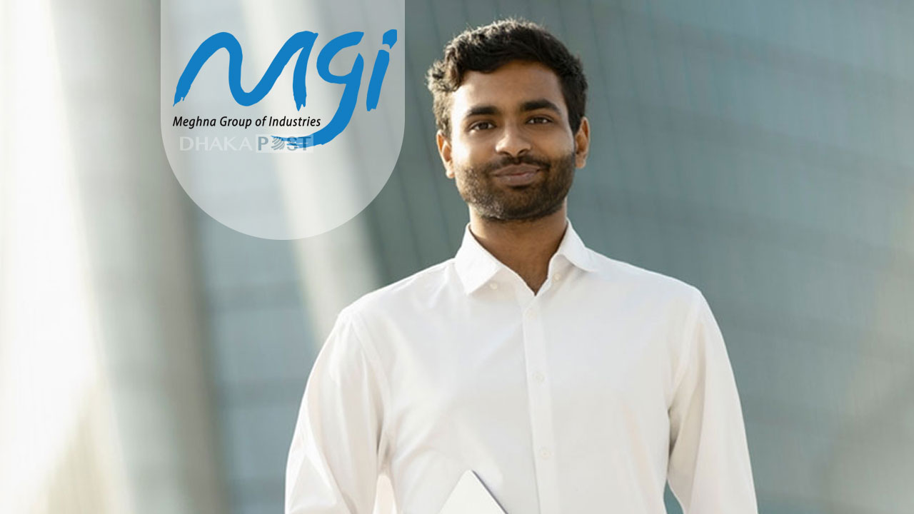 এইচএসসি পাসেই মেঘনা গ্রুপে চাকরি, আবেদন নেওয়া শুরু