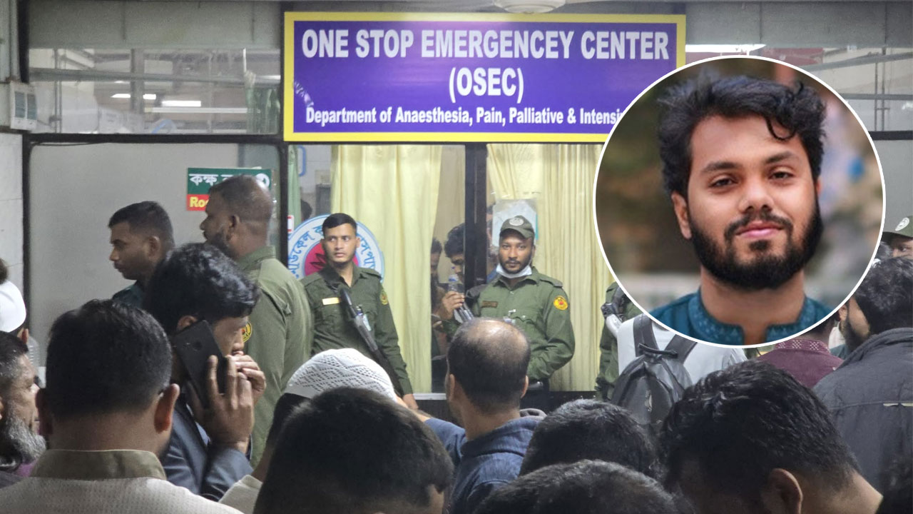 ওসমান হাদি গুলিবিদ্ধ : যা বলছেন চিকিৎসক