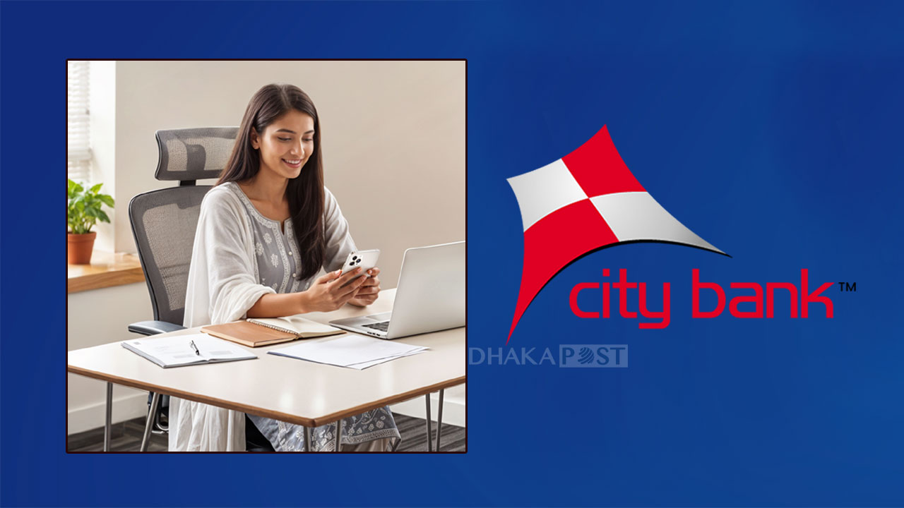 সিটি ব্যাংকে নিয়োগ বিজ্ঞপ্তি, চাকরি পেতে আবেদন করুন 