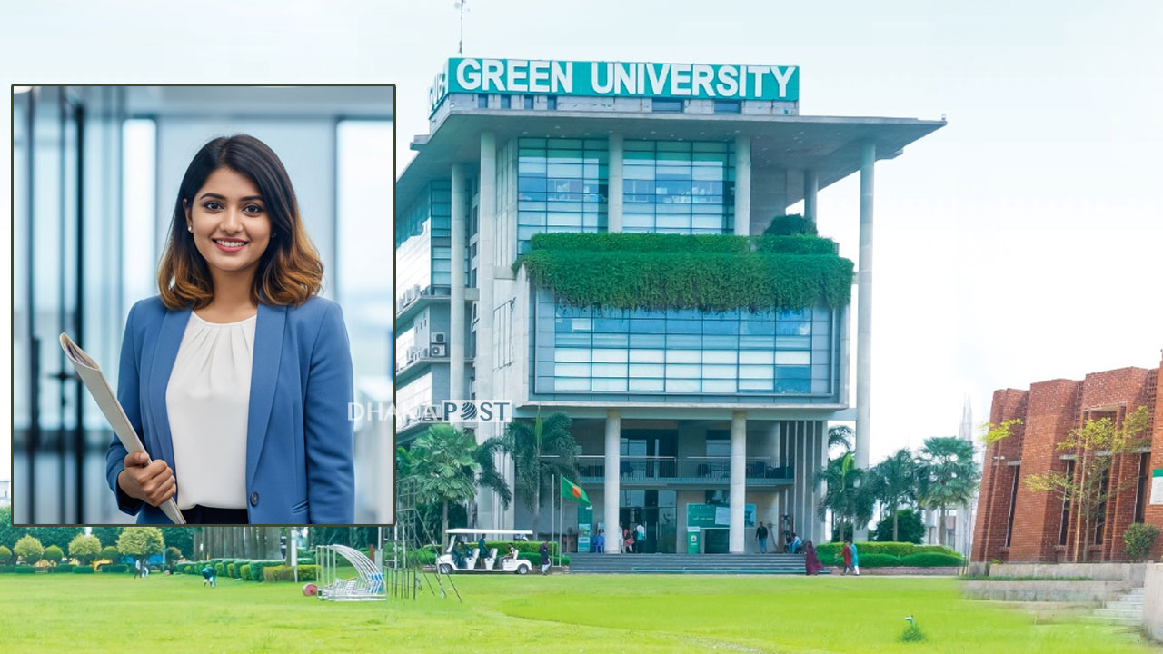 গ্রিন ইউনিভার্সিটিতে চাকরি, শুক্র-শনিবার সাপ্তাহিক ছুটি