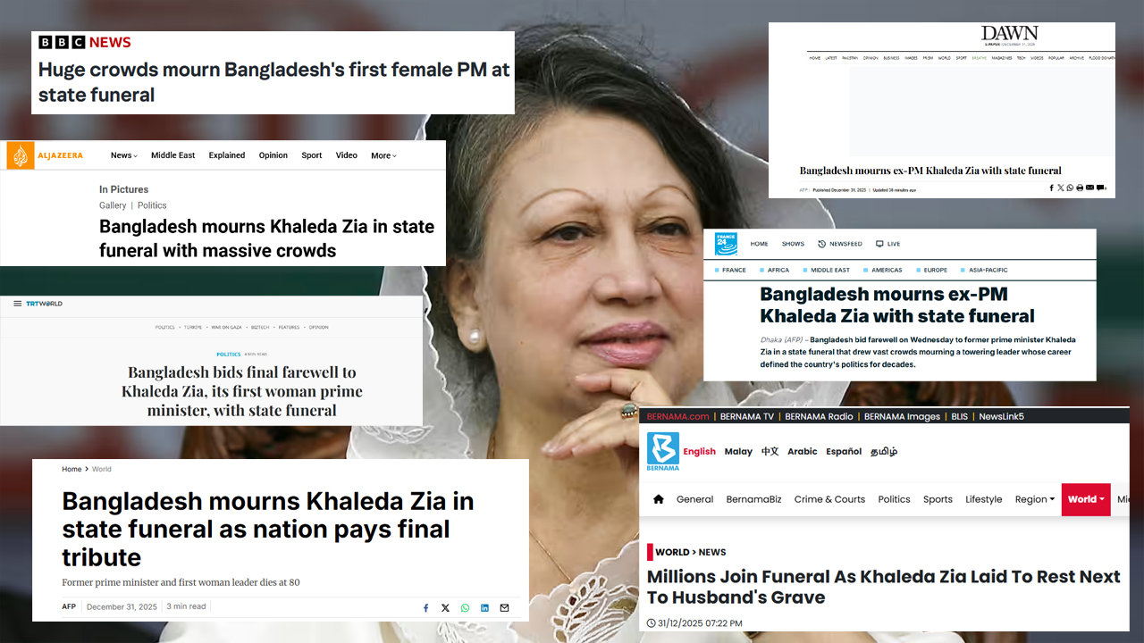 বিশ্ব গণমাধ্যমে খালেদা জিয়ার জানাজা