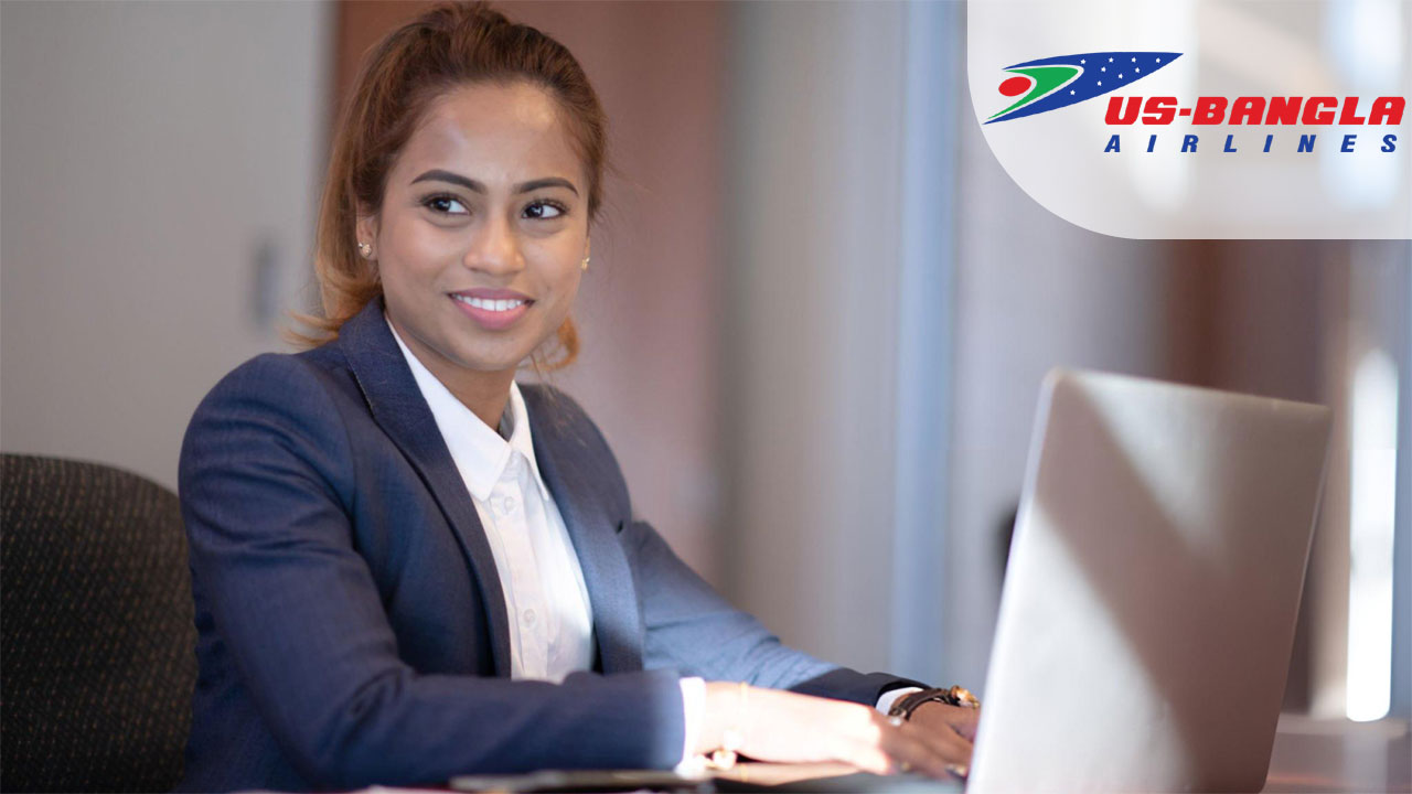ইউএস-বাংলা এয়ারলাইন্সে অভিজ্ঞতা ছাড়াই চাকরি