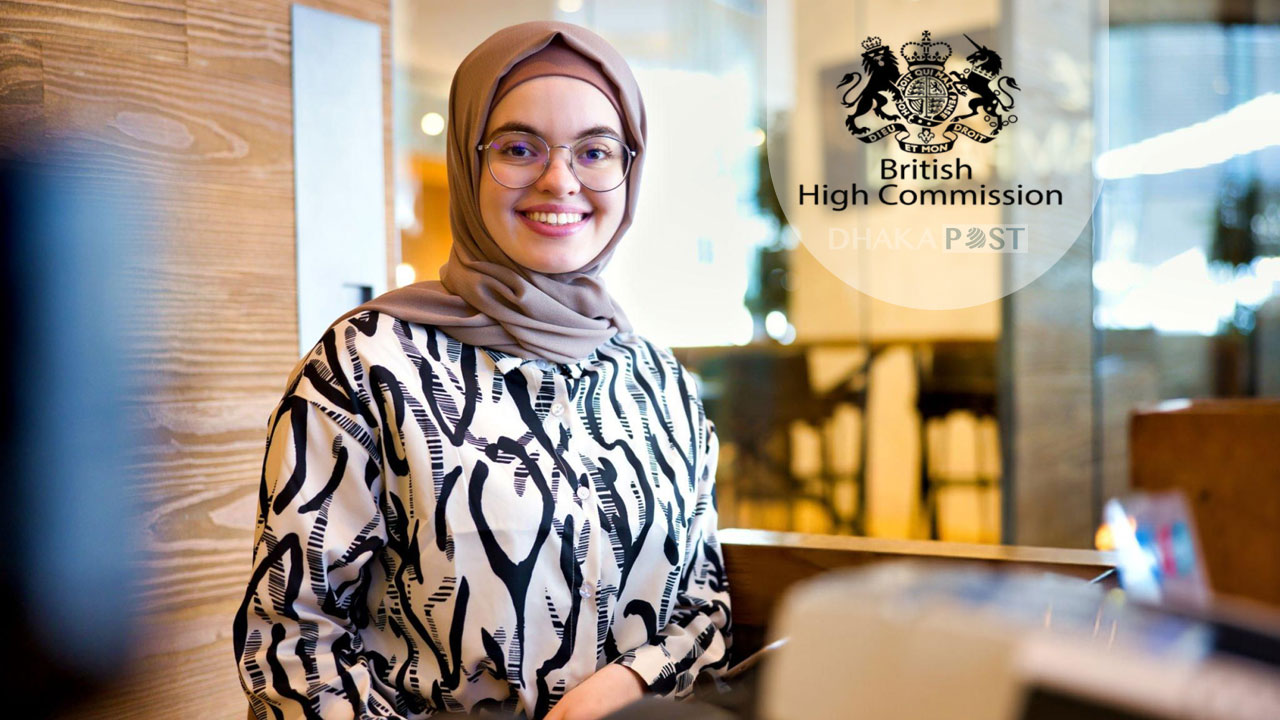 ঢাকায় নিয়োগ দিচ্ছে ব্রিটিশ হাইকমিশন, চলছে আবেদন  