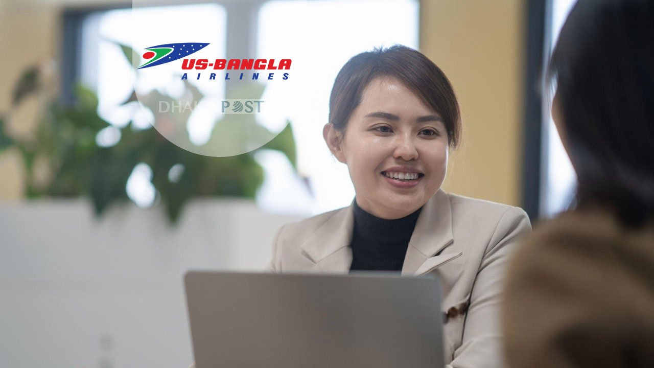 ইউএস-বাংলা এয়ারলাইন্সে চাকরি, আবেদন শেষ ৫ জুলাই