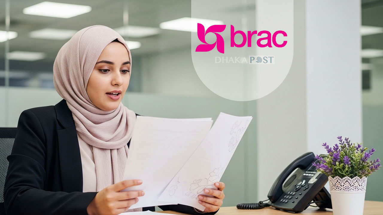 ব্র্যাকে চাকরি, পাবেন বিমা ও প্রভিডেন্ট ফান্ড-গ্র্যাচুইটি