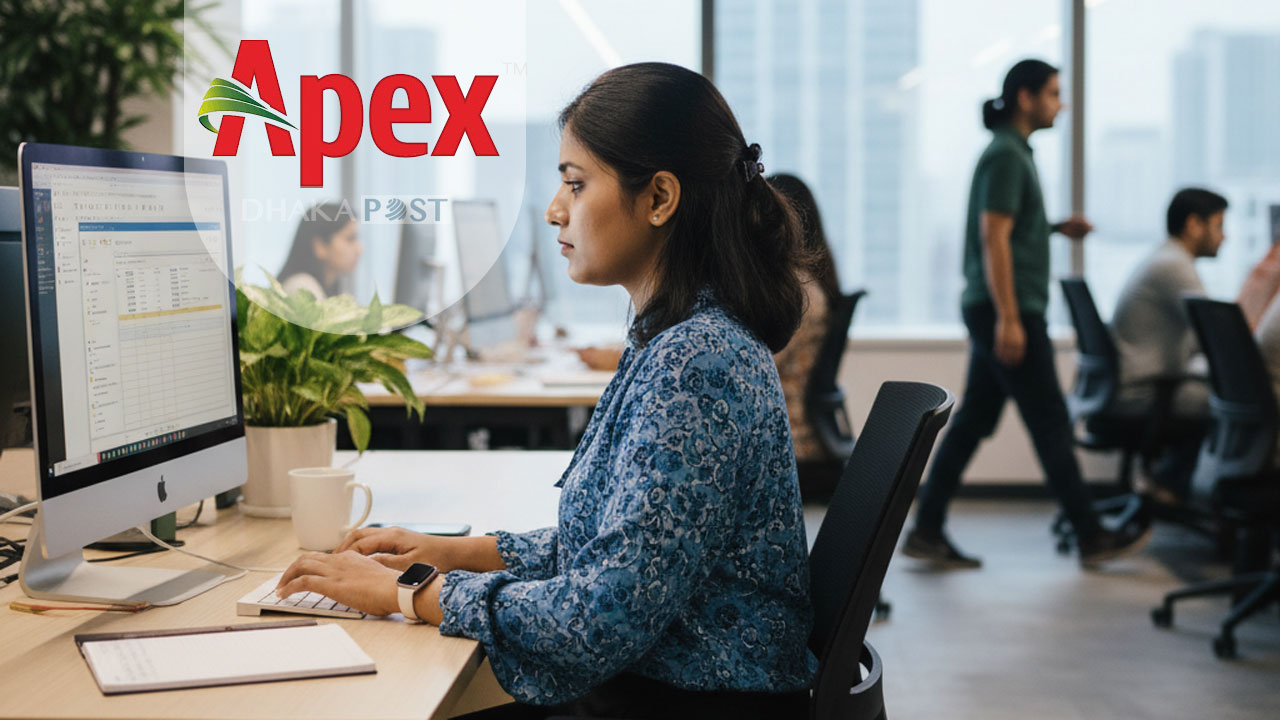 চাকরি দিচ্ছে এপেক্স, যাতায়াত সুবিধায় পাবেন গাড়ি