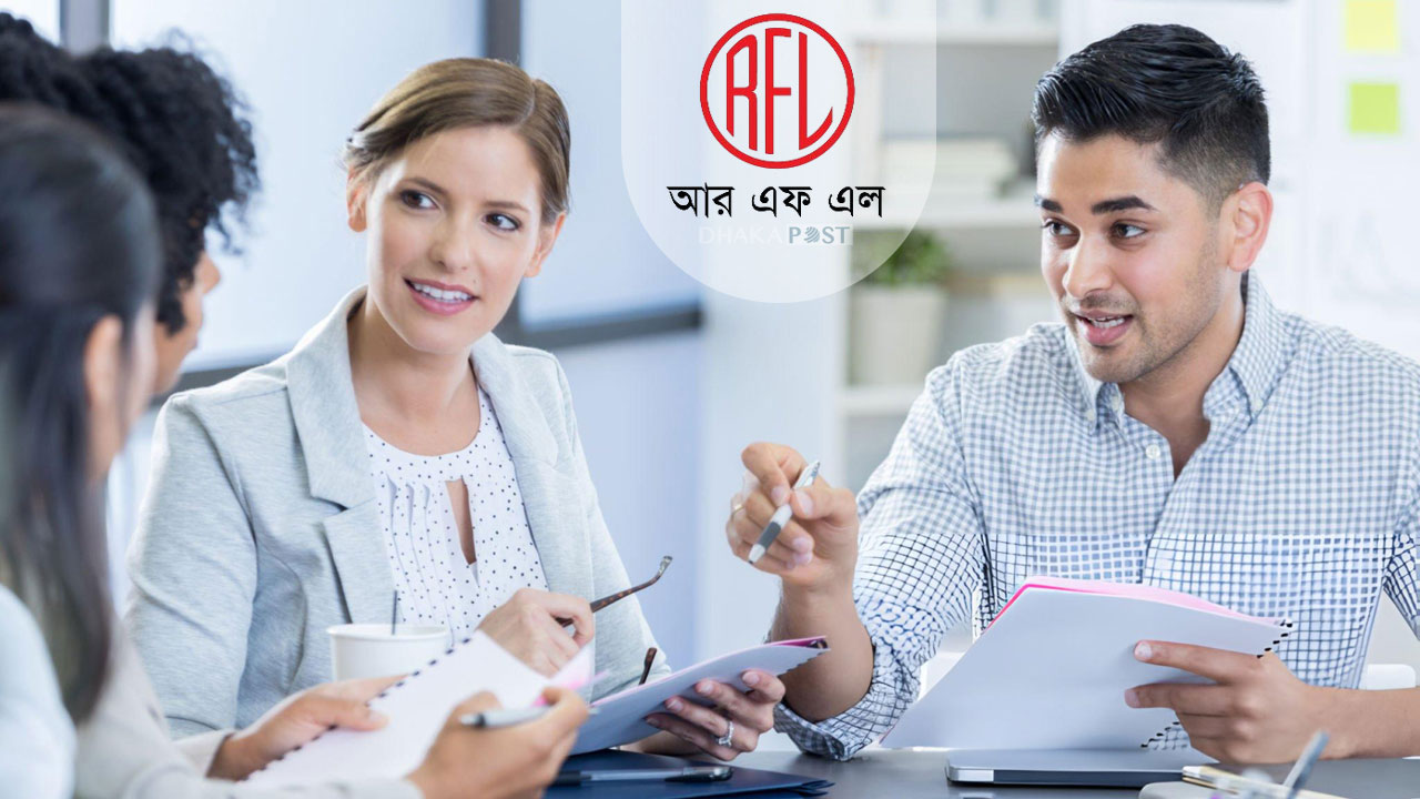 আরএফএল গ্রুপে চাকরি, পাবেন আবাসন সুবিধা