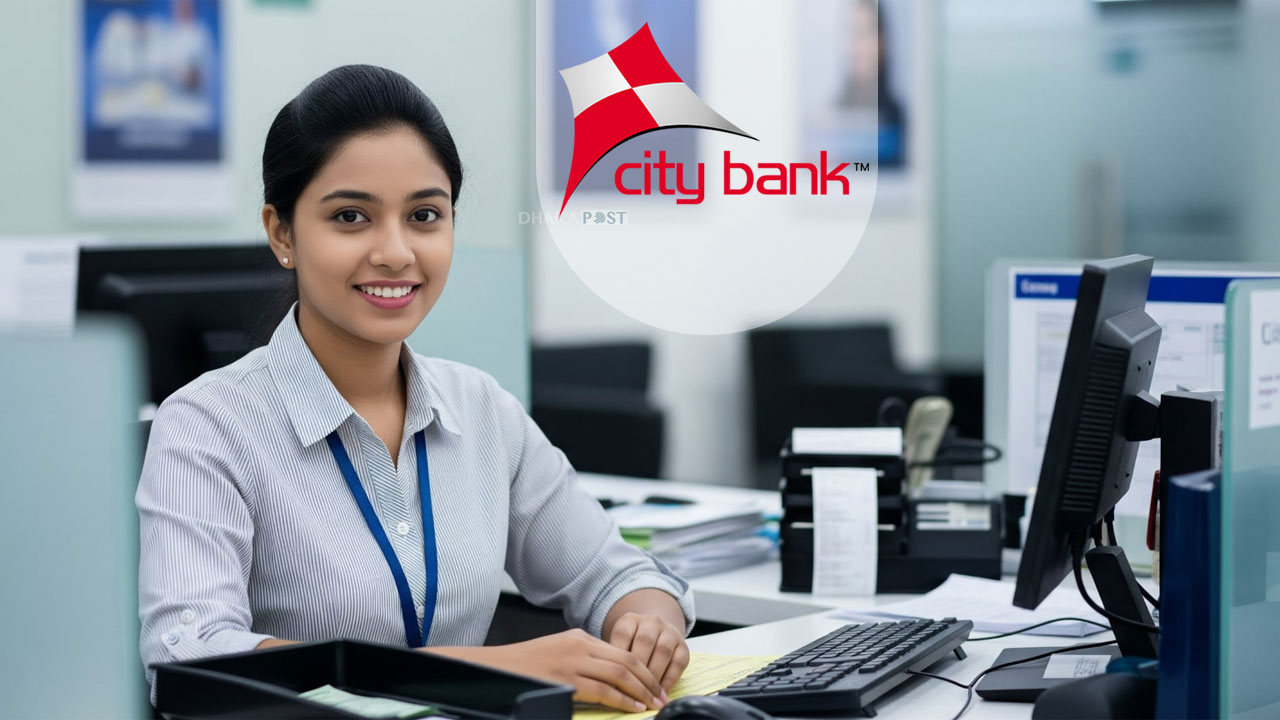নিয়োগ দিচ্ছে সিটি ব্যাংক, দ্রুত অনলাইনে আবেদন করুন