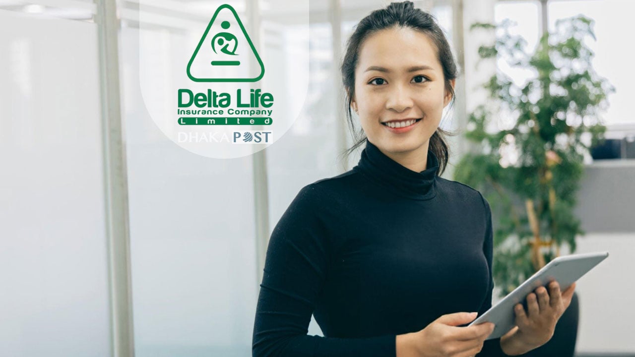 চাকরি দেবে ডেল্টা লাইফ ইন্স্যুরেন্স, দ্রুত আবেদন করুন