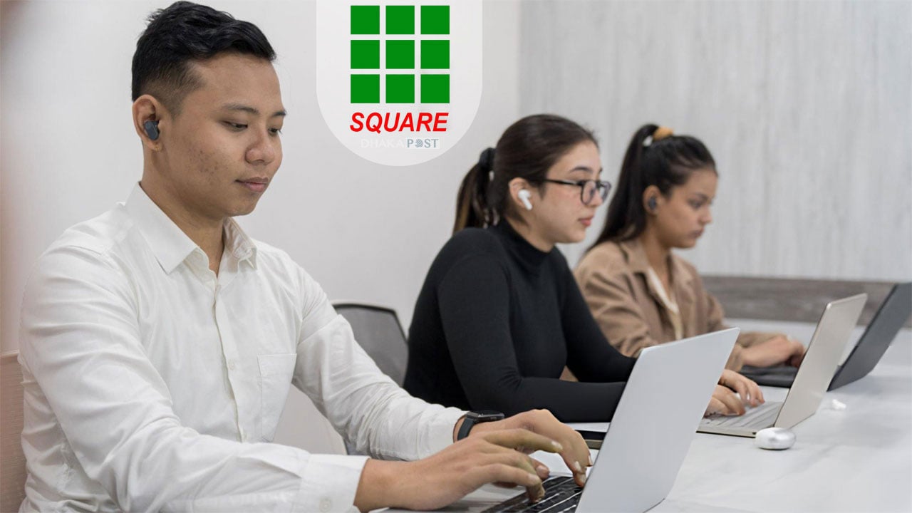 সুপারভাইজার পদে নিয়োগ দিচ্ছে স্কয়ার গ্রুপ